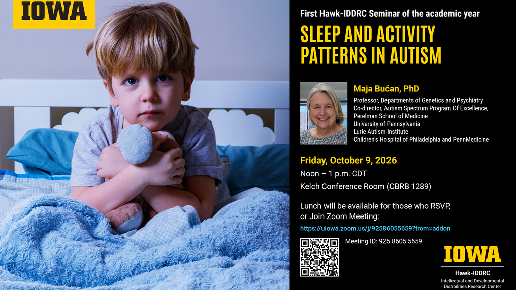 Hawk-IDDRC Seminar Series featuring Maja Bucan, PhD: "Sleep and activity patterns in autism”  promotional image